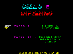 «Божественная комедия» на ZX Spectrum — незаконченная игра Cielo e Infierno «Божественная комедия» на ZX Spectrum — незаконченная игра Cielo e Infierno